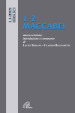 1-2 Maccabei. Nuova versione, introduzione e commento