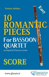 10 Romantic Pieces - Bassoon Quartet (SCORE)