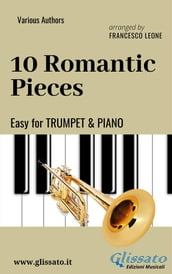 10 Romantic Pieces - Easy for Trumpet and Piano