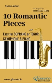 10 Romantic Pieces - Easy for Soprano/Tenor Sax and Piano