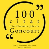 100 citat fran Edmond e Jules de Goncourt