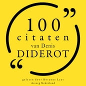 100 citaten van Denis Diderot
