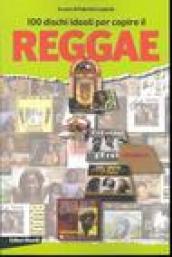 100 dischi ideali per capire il reggae