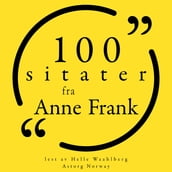 100 sitater fra Anne Frank