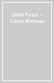 1000 Pezzi - Corto Maltese