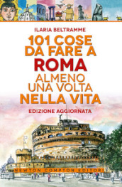 101 cose da fare a Roma almeno una volta nella vita