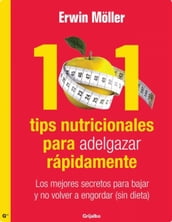 101 tips nutricionales para adelgazar rápidamente