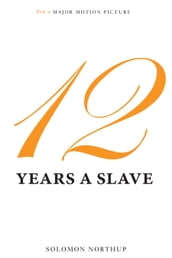 12 Years a Slave (Illustrated)