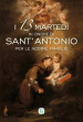I 13 martedì in onore di Sant Antonio per le nostre famiglie
