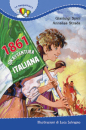 1861. Un avventura italiana