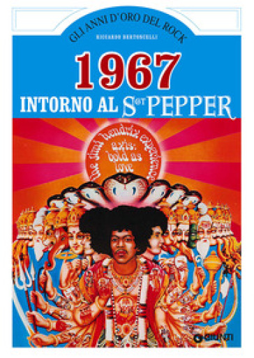 1967. Intorno al Sgt. Pepper - Riccardo Bertoncelli