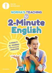 2-Minute English. 2 minuti al giorno per imparare l inglese