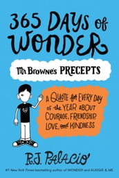 365 Days of Wonder: Mr. Browne s Precepts