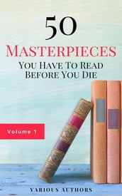 50 Masterpieces you have to read before you die vol: 1 (Guardian Classics)
