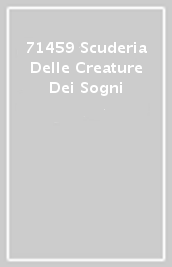 71459 Scuderia Delle Creature Dei Sogni