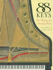 88 Keys - The Making of a Steinway Piano
