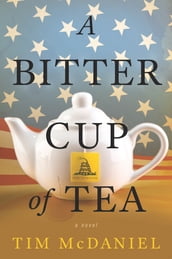 A Bitter Cup of Tea