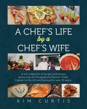 A Chef s Life by a Chef s Wife