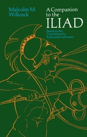 A Companion to The Iliad