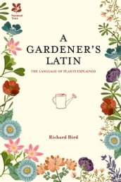 A Gardener s Latin