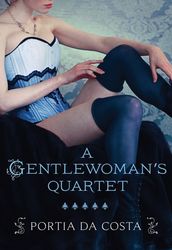 A Gentlewoman s Quartet