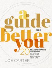 A Guide to a Better You