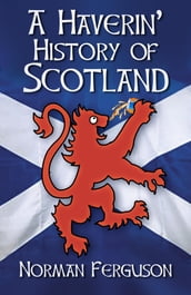 A Haverin  History of Scotland