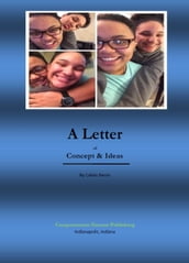 A Letter of Concepts & Ideas