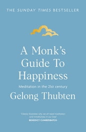 A Monk s Guide to Happiness