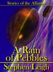 A Rain of Pebbles