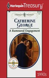 A Rumoured Engagement