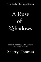 A Ruse of Shadows