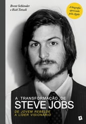 A Transformação de Steve Jobs