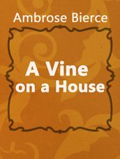 A Vine on a House