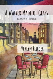 A Waiter Made of Glass