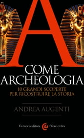 A come archeologia