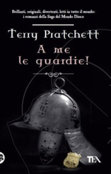 A me le guardie! - Terry Pratchett