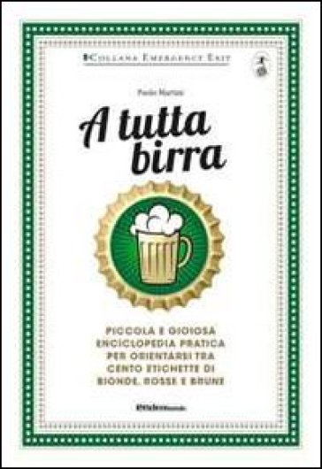 A tutta  birra - Paolo Martini