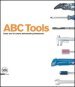 ABC Tools. Cento anni di cultura dell utensile professionale. Ediz. italiana e inglese