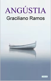 ANGÚSTIA - Graciliano Ramos