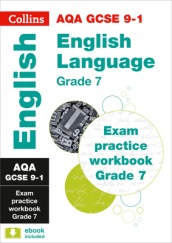 AQA GCSE 9-1 English Language Exam Practice Workbook (Grade 7)