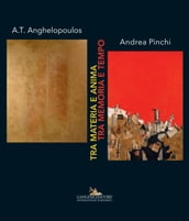 A.T. Anghelopoulos - Andrea Pinchi