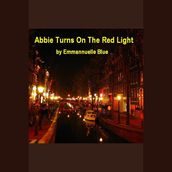 Abbie Turns on the Red Light