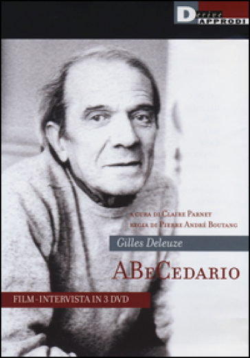 Abecedario di Gilles Deleuze. 3 DVD. Con libro - Gilles Deleuze
