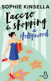 L Accro du shopping à Hollywood