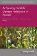 Achieving durable disease resistance in cereals