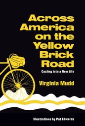 Across America on the Yellow Brick Road