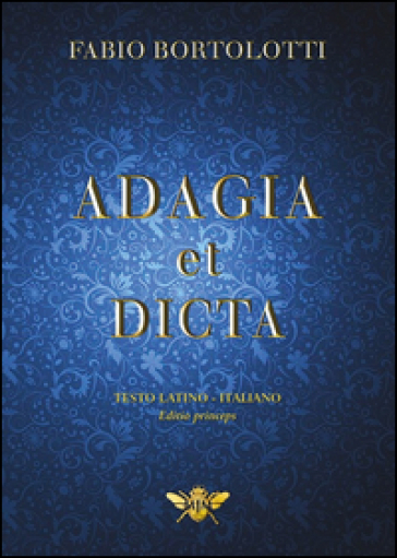 Adagia et dicta - Fabio Bortolotti