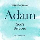 Adam: God s Beloved