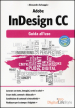 Adobe InDesign CC. Guida all uso